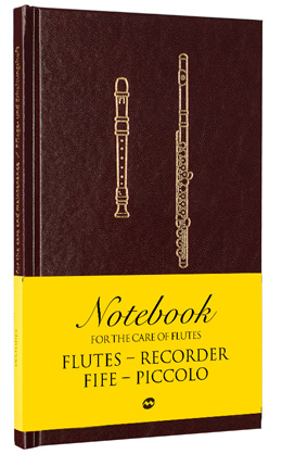 Notebook for the care of flutes
